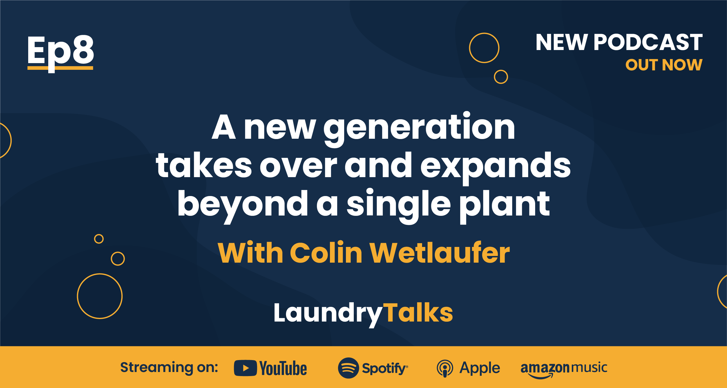 EP8: A new generation takes over and expands beyond a single plant with Colin Wetlaufer